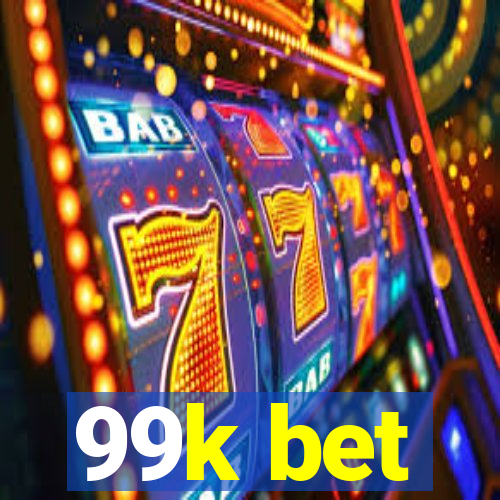 99k bet